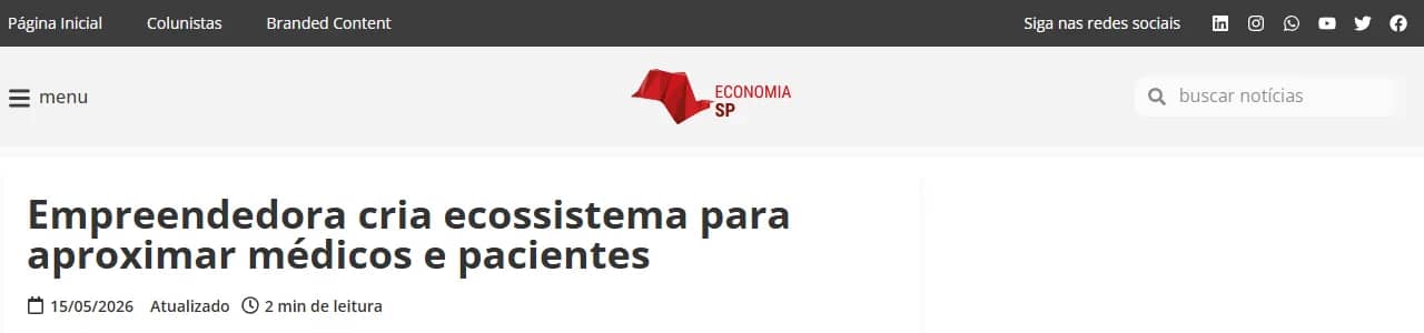 Reprodução da manchete "Empreendedora cria ecossistema para aproximar médicos e pacientes" – Economia SP