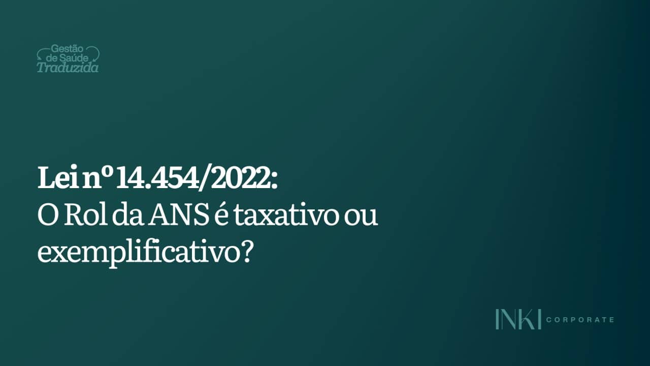 O Rol continua sendo a referência nas negativas do plano de saúde, por quê?