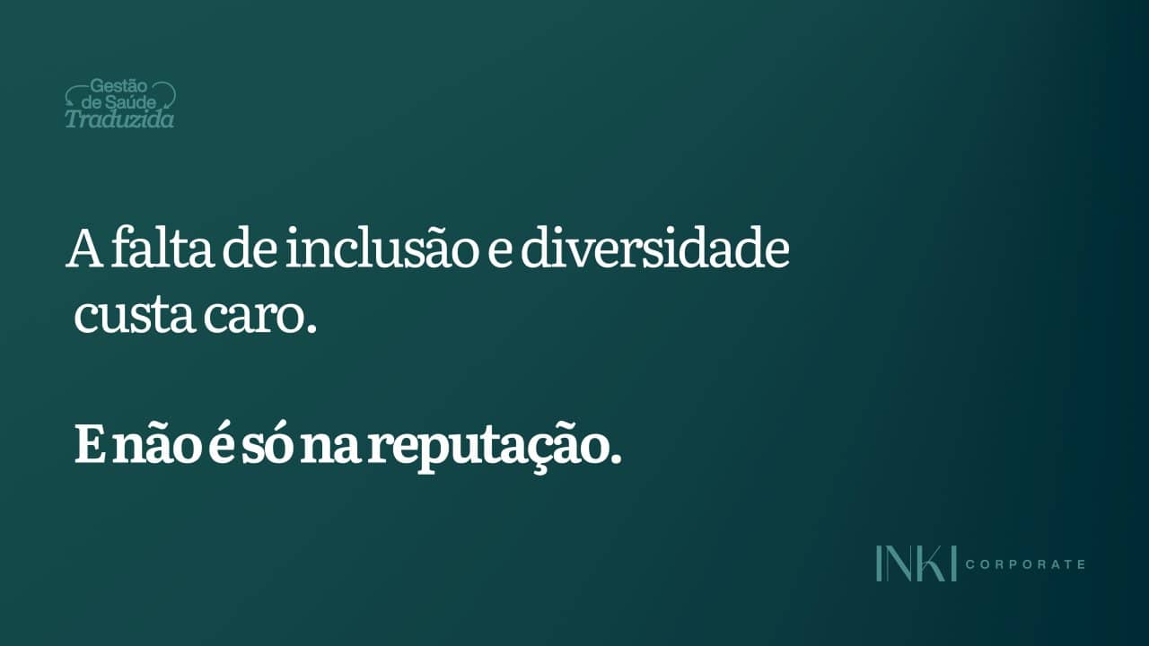 Inclusão e diversidade além do ESG: o impacto na saúde